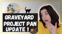 Graveyard Project Pan 2021 - Update 1     | Szannyside